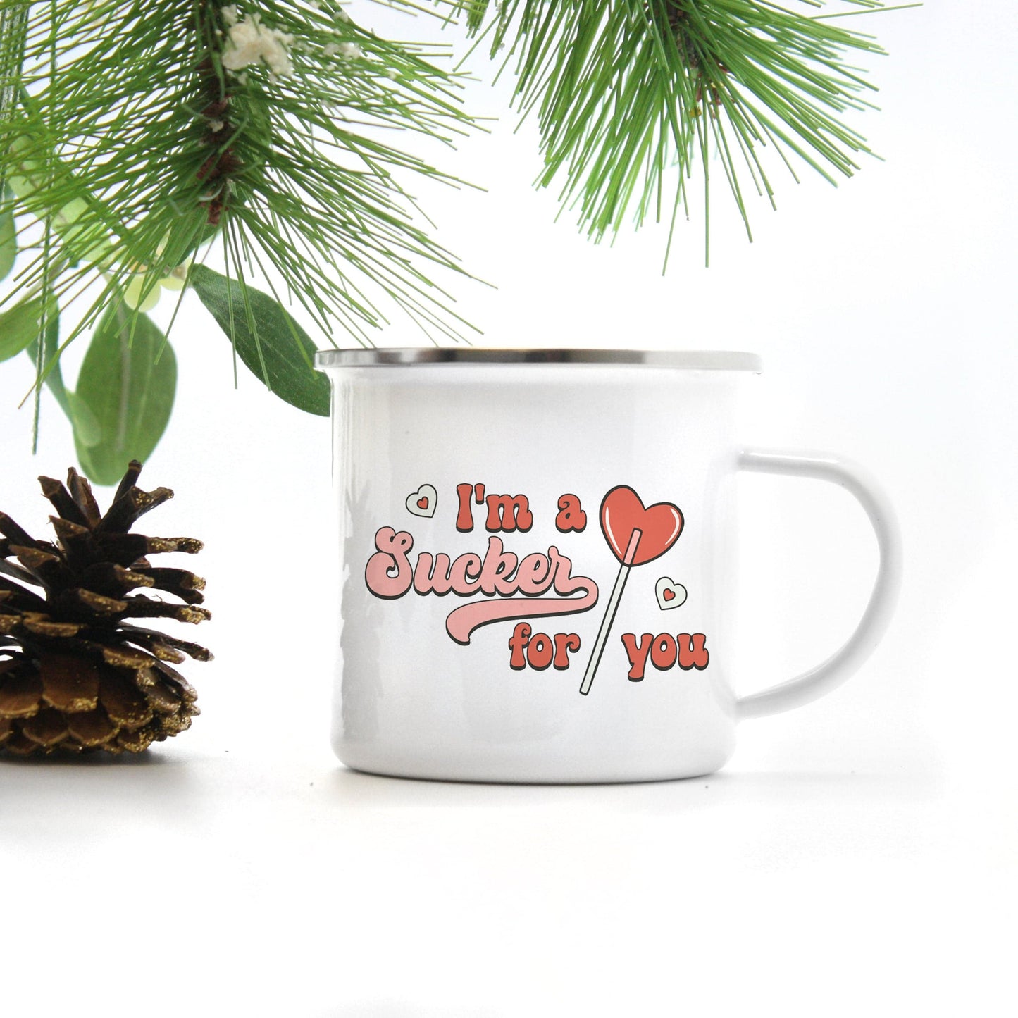 I'm A Sucker For You - Valentine's Coffee Mug