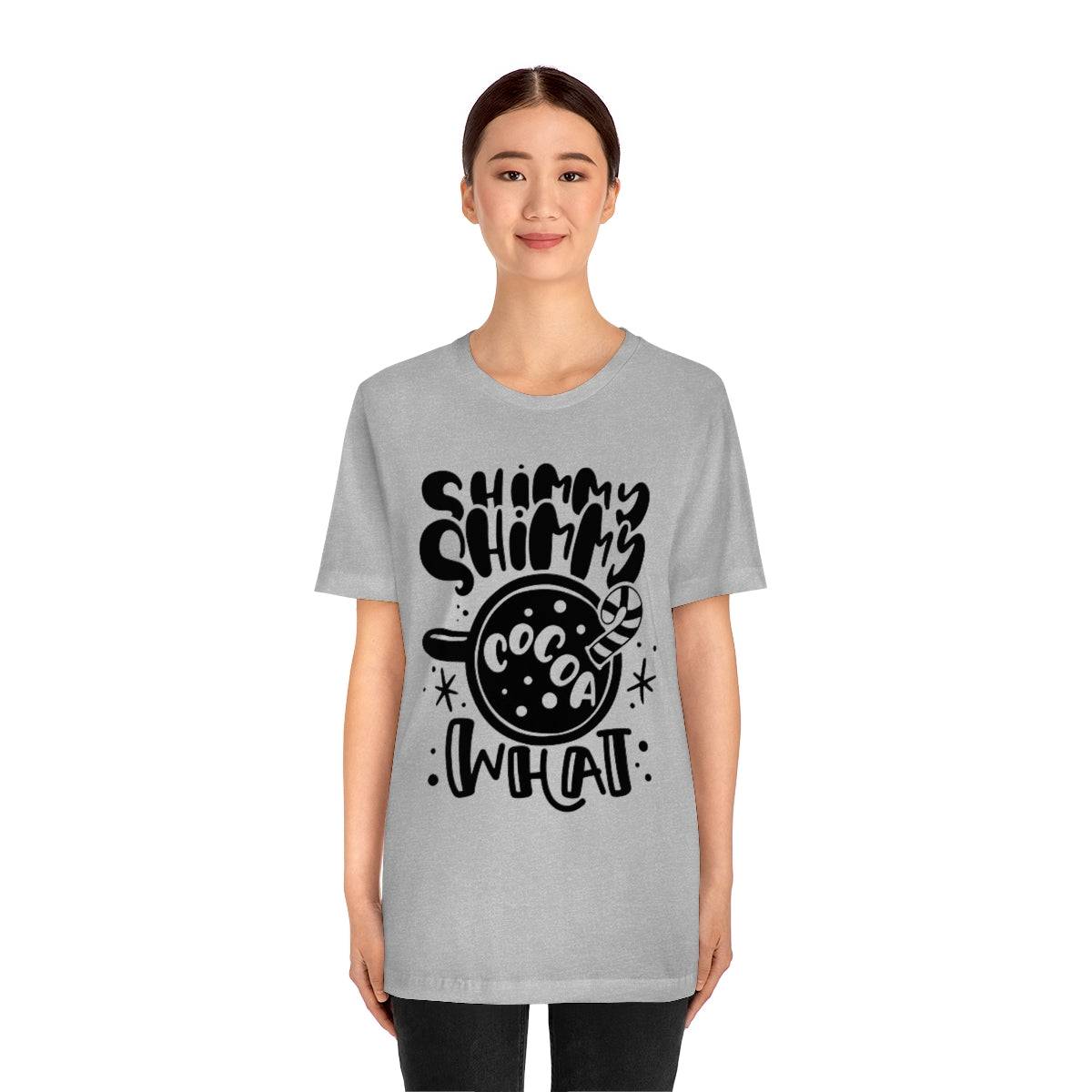 Shimmy Shimmy Cocoa What Short Sleeve Tee