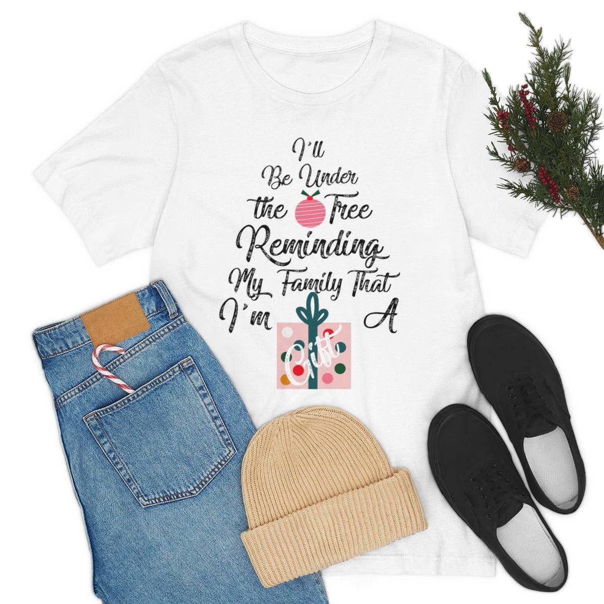 I'm A Gift Short Sleeve Tee