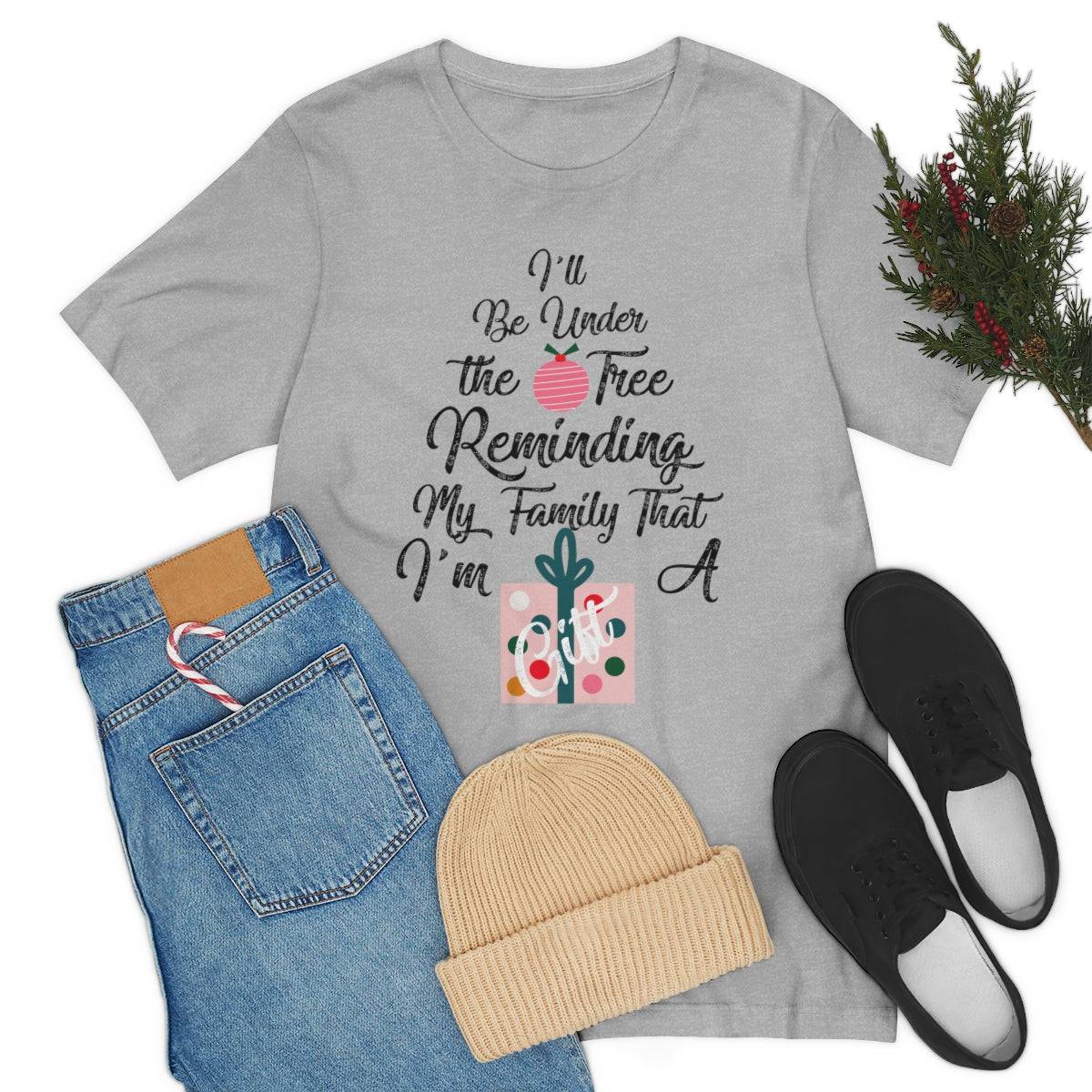 I'm A Gift Short Sleeve Tee