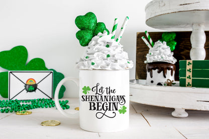 Let the Shenanigans Begin Mug | St. Patrick's Day Mug