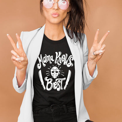 Mama Knows Best - Women's Halloween Shirt