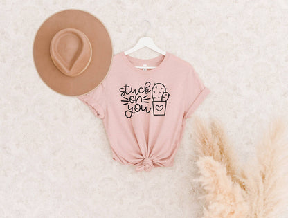 Stuck on You - Valentine's Day Shirt