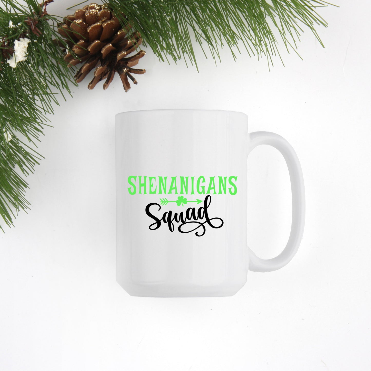 Shenanigans Squad Mug | St. Patrick's Day Mug - Stick'em Up Baby®