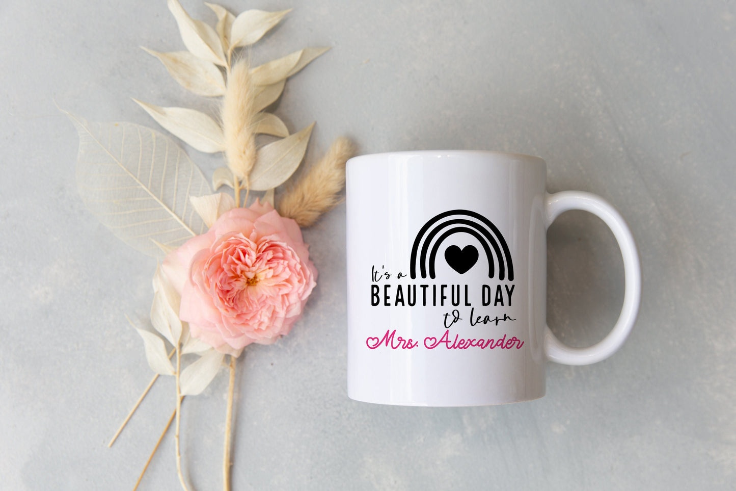 Personalized Coffee Mug for Teachers - It's A Beautiful Day to Learn