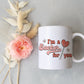 I'm A Sucker For You - Valentine's Coffee Mug