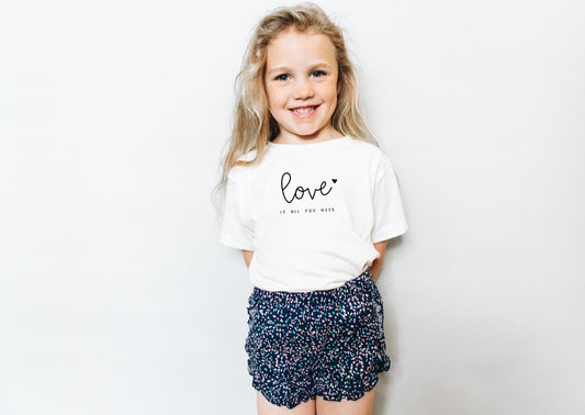 Love Is All You Need - Kids Valentines Shirt - Valentine's Day Shirt for Kids - Stick'em Up Baby®