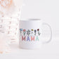Mother's Day Gift | Mug for Mom | Floral Mug | Mama Mug | Gift for Mom | Mother's Day Present