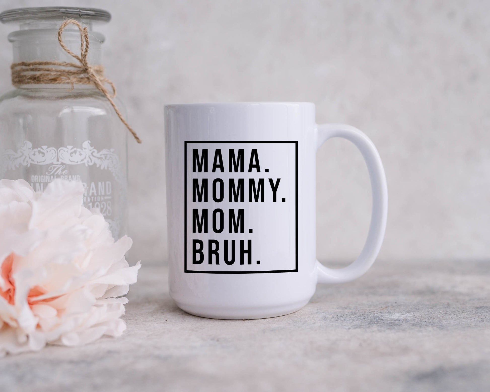 Mother's Day Gift | Funny Mug for Mom | Momma Mommy Mom Bruh | Boy Mom Gift | Mother's Day Present | Coffee Mug for Mom